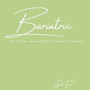 Bariatric Wellness Journal